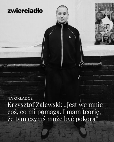Cover Story for Zwierciadło Magazine featuring Krzysztof Zalewski with styling by Ewelona